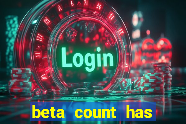 beta count has changed pt br